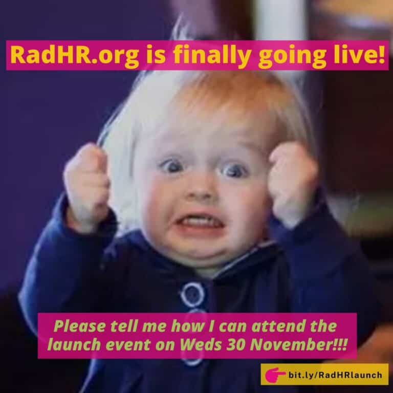 A meme of an excited looking child, with the caption: "RadHR.org is finally going live!"